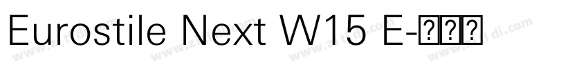 Eurostile Next W15 E字体转换 Eurostile Next W15 E字体转换